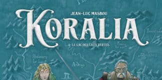 Couverture [BD] Koralia T1 – Le Lac des eaux vertes, de Jean-Luc Masbou (Delcourt – Terres de Légendes)