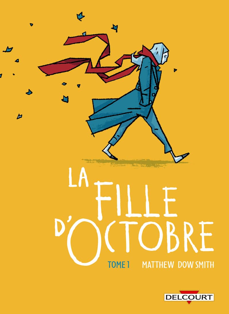 Couverture La Fille d'octobre T1 Matthew Dow Smith Delcourt Contrebande