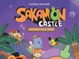 Sakamon Castle, Tome 2 : Aventures Galactiques (Glénat Jeunesse)