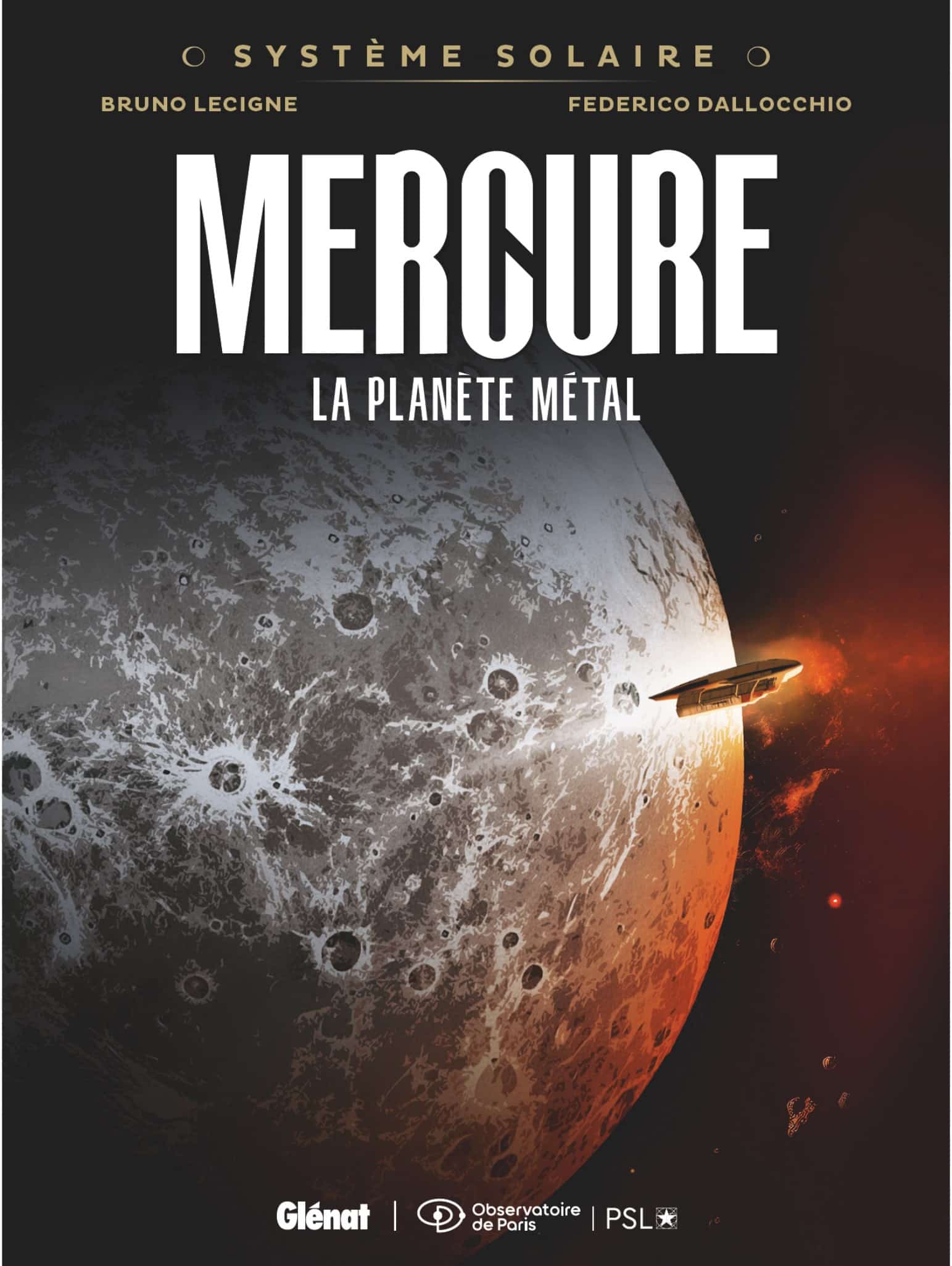 Couverture Système solaire T7 Mercure Bruno Lecigne Federico Dallocchio Glénat