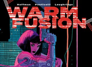 Couverture [COMICS] Warm Fusion, de Scott Hoffman, Sam Stewart & Alberto Ponticelli (Delcourt – Contrebande)