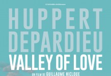 Valley of Love, un film de Guillaume Nicloux