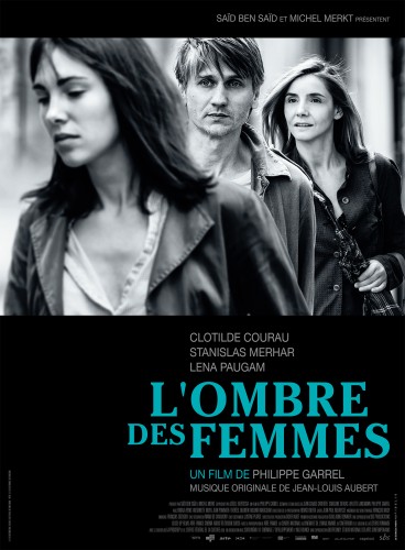 L’ombre des femmes, un film de Philippe Garrel