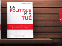 La politique m’a tué, un livre vérité de David Lefèvre (éditions du Pays du Vent)