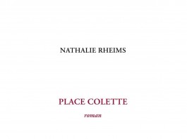 Place Colette, un livre de Nathalie Rheims