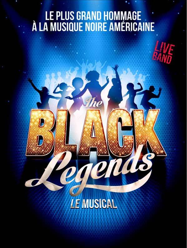 The Black Legends, le musical, aux Folies Bergère à Paris