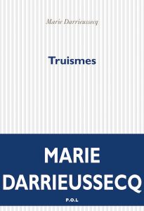Truismes, un livre de Marie Darrieussecq