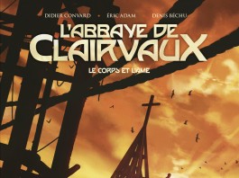 L'Abbaye de Clairvaux, Le Corps et l'Âme