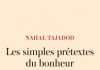 Les simples prétextes du bonheur