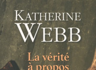 La vérité à propos d’Alice, un livre de Katherine Webb