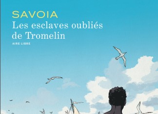 Les esclaves oubliés de Tromelin