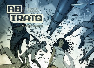 Ab Irato, tome 3 : une BD de Thierry Labrosse (Vents d’Ouest) Ab Irato, tome 3