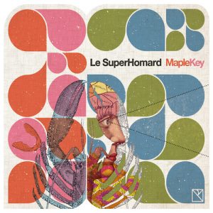 Concours Le SuperHomard – Maple Key : gagnez 5 albums CD