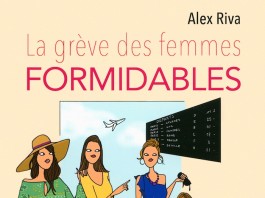 La grève des femmes formidables, un livre de vacances de Alex Riva