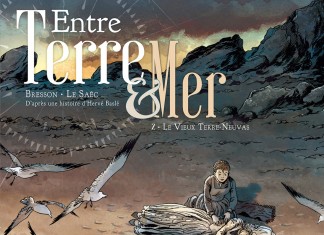 Entre Terre et Mer, tome 2 : une BD de Pascal Bresson et Erwan Le Saëc (Soleil) Entre Terre et Mer, tome 2