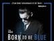 Born to be Blue