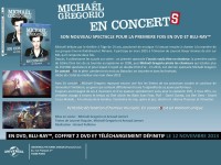 Le nouveau spectacle : Michaël Grégorio en ConcertS, en DVD et Blu-ray  le 12 novembre 2013