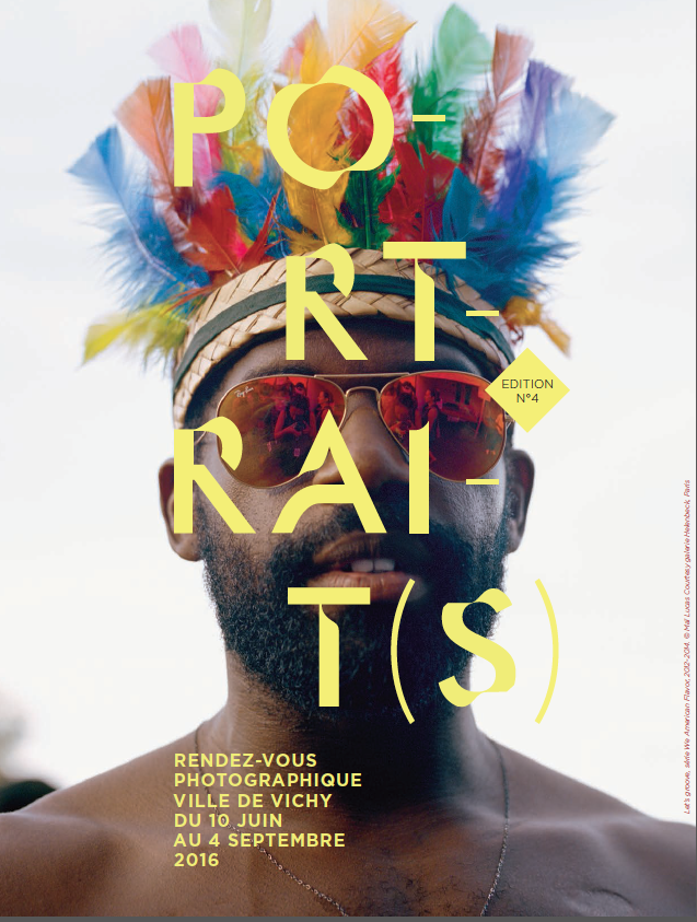 4ème Edition du Festival Portraits, à Vichy, du 10 juin au 4 septembre
