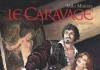 Le Caravage tome 1