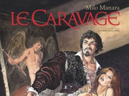 Le Caravage tome 1