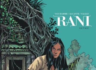 Rani, tome 5 : une BD de Jean Van Hamme, Didier Alcante et Francis Vallès (Le Lombard) Rani tome 5