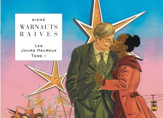 Les Jours Heureux, tome 1 : une BD de Eric Warnauts et Guy Raives (Le Lombard) Les Jours Heureux, tome 1