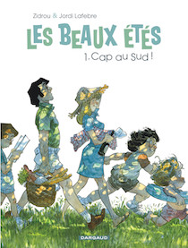Les Beaux étés, tome 1 : une BD de Zidrou et Jordi Lafebre