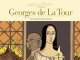 Les Grands Peintres - Georges de la Tour