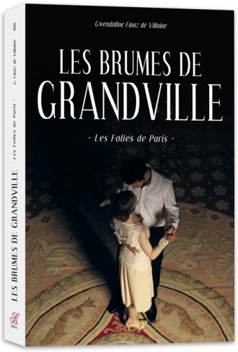 Les Brumes de Grandville - Les Folies de Paris