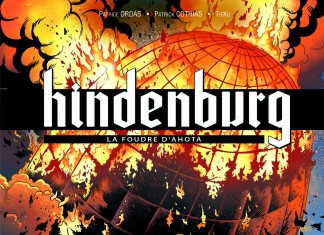 Hindenburg, tome 3 : une BD de Patrice Ordas, Patrick Cothias et Tieko (Grand Angle) Hindenburg tome 3