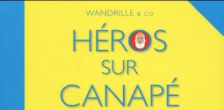 Heros sur canapé, La deuxième séance, une BD de Wandrille et co (Wraoum!)