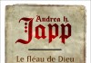 Le fléau de Dieu, un livre de Andrea H.Japp