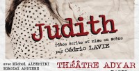Judith, une pièce de Cédric Lavie en janvier au théâtre Adyar