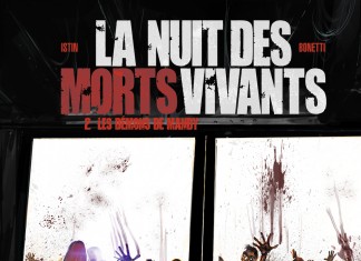 La nuit des morts vivants, tome 2 : une BD de Jean-Luc Istin et Elia Bonetti (Vents d’Ouest) La nuit des morts vivants, tome 2