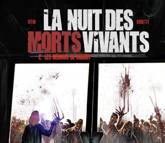 La nuit des morts vivants, tome 2