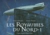 Les Royaumes du Nord tome 1 BD