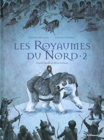 Les Royaumes du Nord, tome 2
