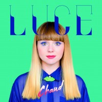 Chaud, nouvel album de Luce