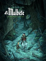 La Malbête tome 1