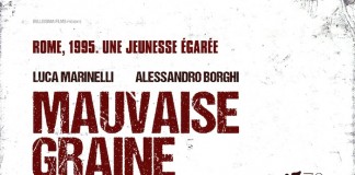 Mauvaise Graine, film italien de Claudio Caligari