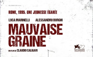 Mauvaise Graine, bande annonce du dernier film de Claudio Caligari Mauvaise Graine, film italien de Claudio Caligari