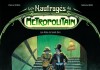 LES NAUFRAGES DU METROPOLITAIN tome 1