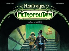 LES NAUFRAGES DU METROPOLITAIN tome 1