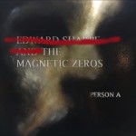 Person A, nouvel album de Edward Sharpe and the Magnetic Zeroes PersonA Edward Sharpe and the Magnetic Zeroes
