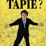 Qu'est-ce qui fait courir... TAPIE ?