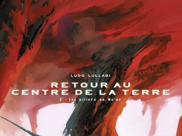 Retour au centre de la terre tome 2