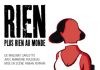 Rien, Plus Rien au Monde