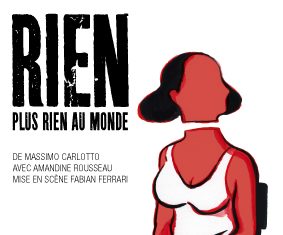 Rien, Plus Rien au Monde