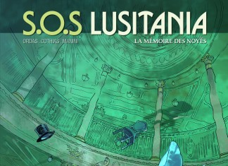S.O.S Lusitania, tome 3 : une BD de Patrick COTHIAS, Patrice ORDAS et Jack MANINI (Grand Angle) S.O.S. LUSITANIA