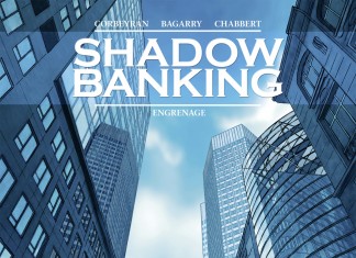 Shadow Banking, tome 2 : une BD de Corbeyran, Frédéric Bagarry et Éric Chabbert (Glénat) Shadow Banking, tome 2